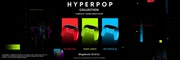 HYPERPOP Collection