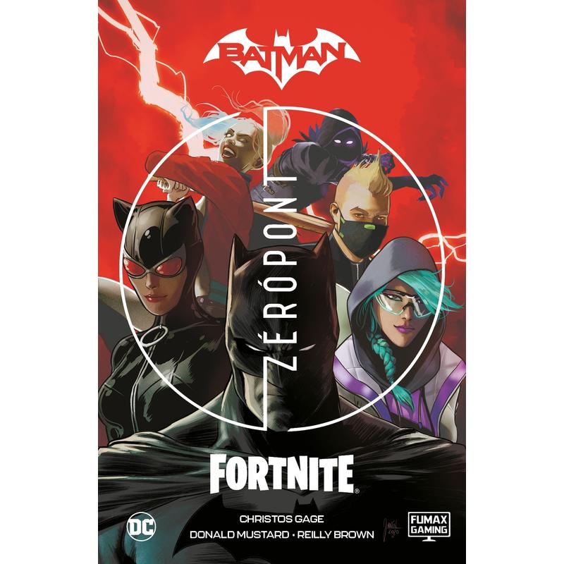 Batman / Fortnite - Zéró Pont Képregény